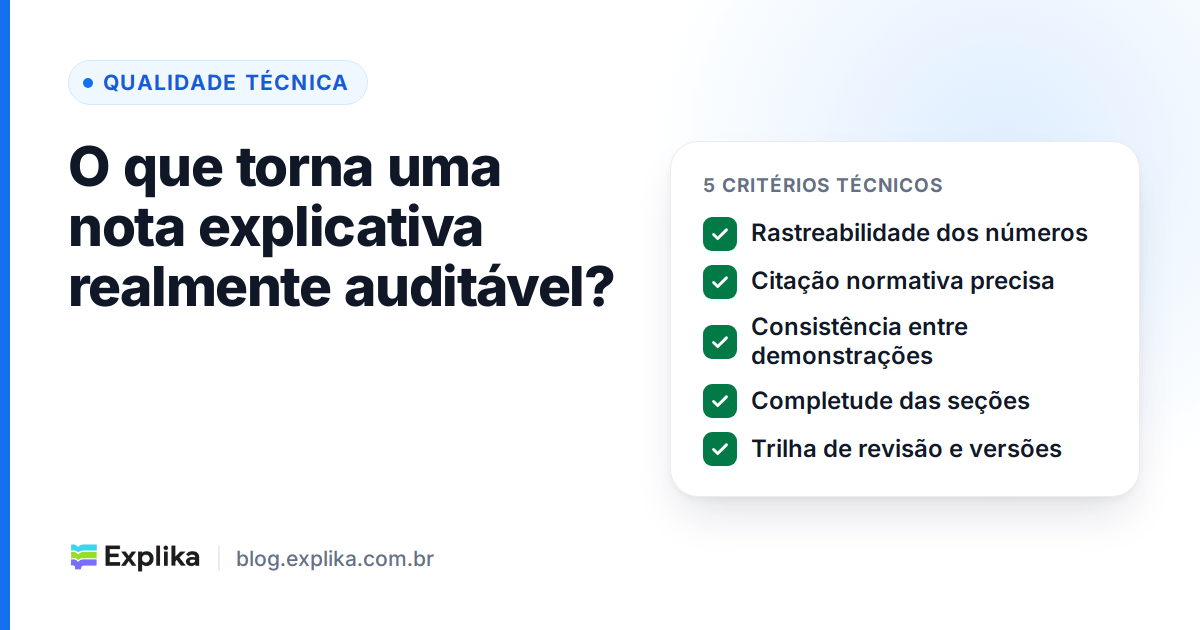 O que torna uma nota explicativa realmente auditável?